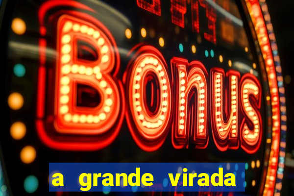 a grande virada (2010 dublado download)